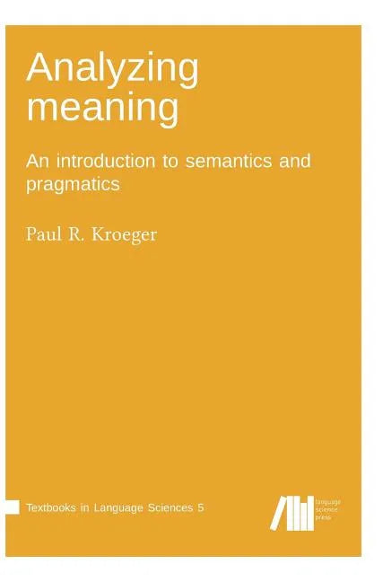 Analyzing meaning - Hardcover