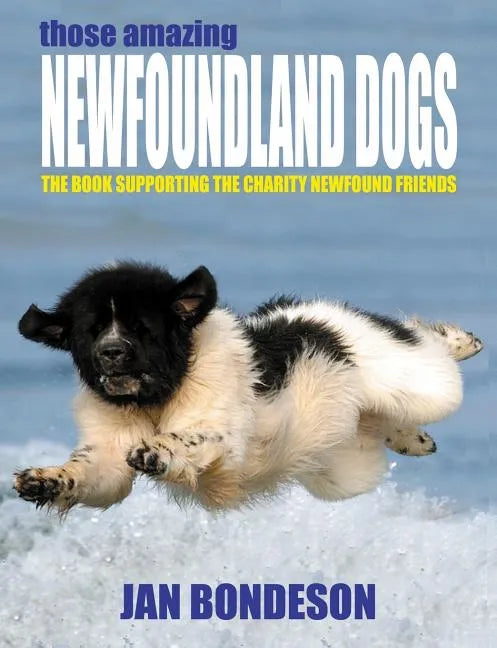 Those Amazing Newfoundland Dogs - Paperback