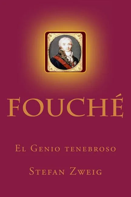 Fouche: El Genio tenebroso - Paperback