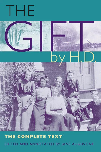 The Gift by H.D.: The Complete Text - Paperback