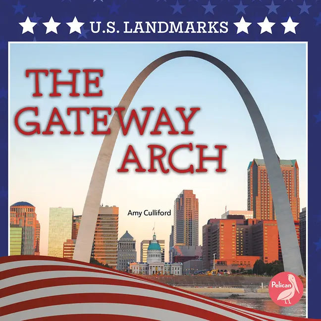 The Gateway Arch - Paperback