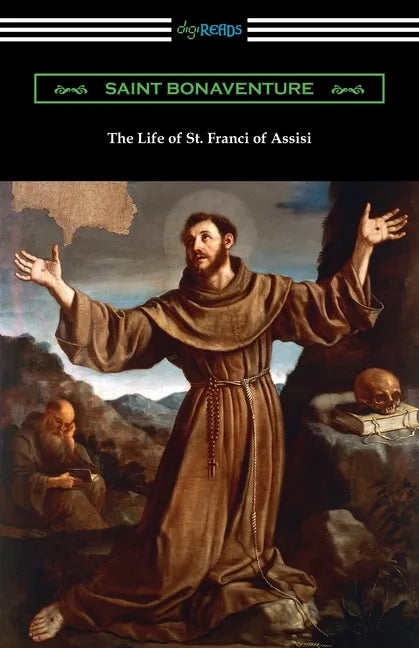 The Life of St. Francis of Assisi - Paperback