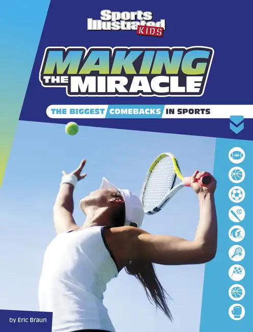 Making the Miracle: The Biggest Comebacks in Sports - Paperback