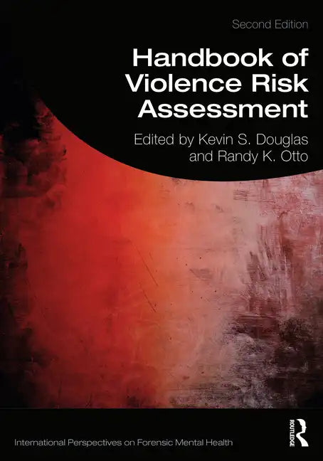 Handbook of Violence Risk Assessment - Paperback