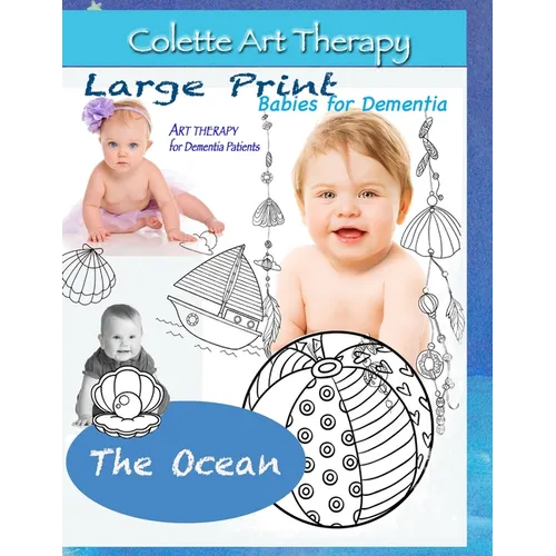 The Ocean. Art Therapy for Dementia Patients: Dementia Coloring books for Seniors - Paperback