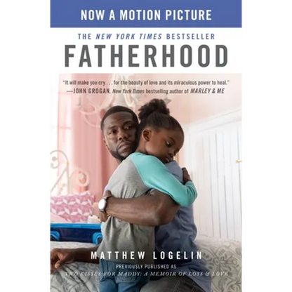 Fatherhood (Previously Published as Two Kisses for Maddy): A Memoir of Loss & Love - Paperback