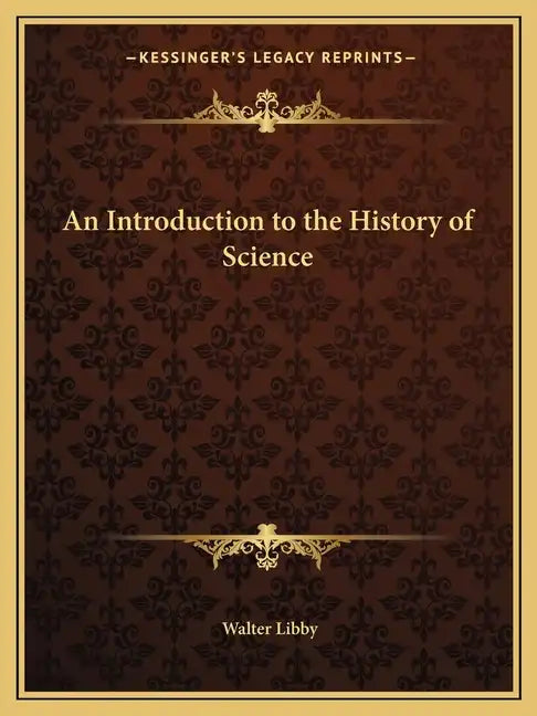 An Introduction to the History of Science - Paperback