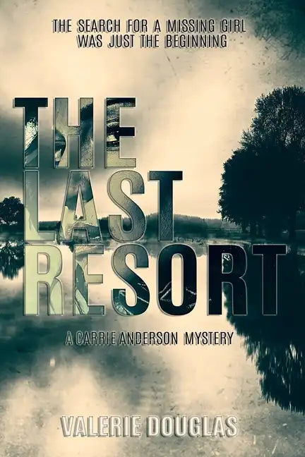 The Last Resort: A Carrie Anderson Mystery - Paperback
