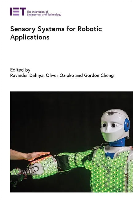 Sensory Systems for Robotic Applications - Hardcover