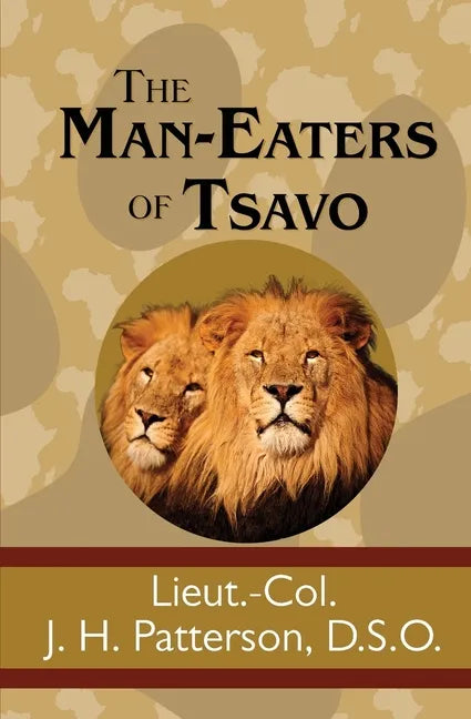 The Man-Eaters of Tsavo - Paperback