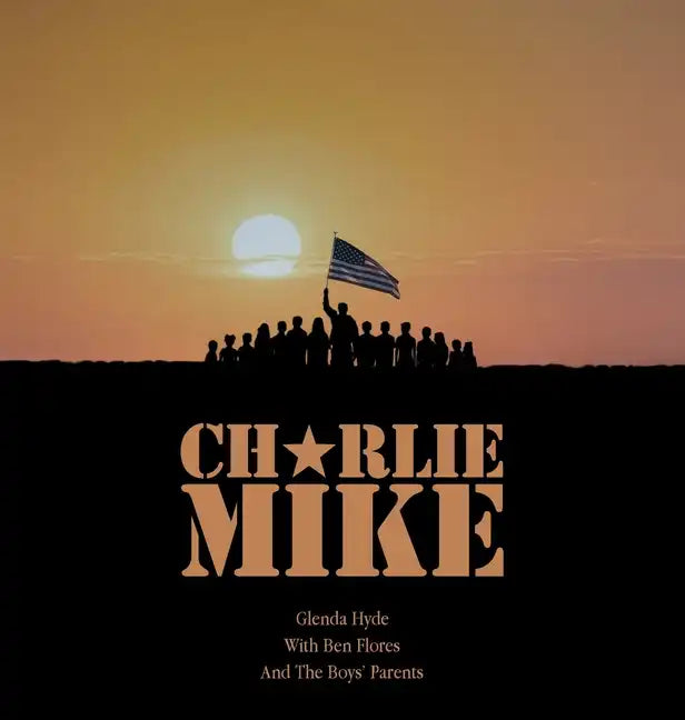 Charlie Mike - Hardcover