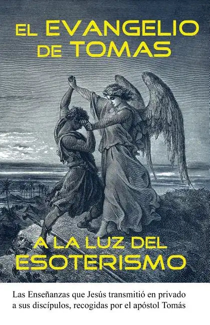 El Evangelio de Tomas a la Luz del Esoterismo - Paperback