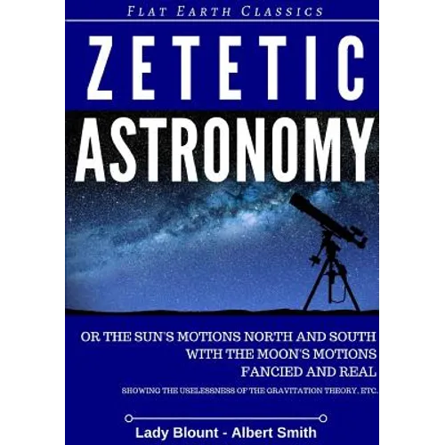 Zetetic Astronomy - Paperback