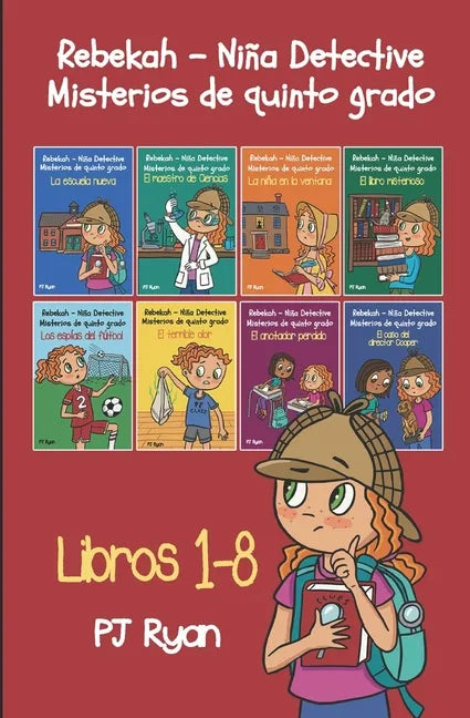 Rebekah - Niña detective: Misterios de quinto grado libros 1-8 - Paperback