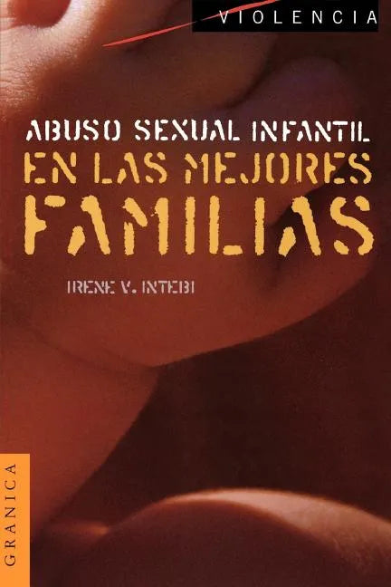 Abuso Sexual Infantil en las Mejores Familias - Paperback