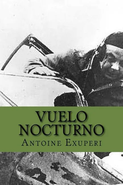 Vuelo Nocturno (Spanish Edition) - Paperback