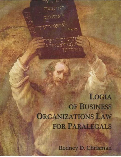 Logia of Business Organizations Law for Paralegals - Paperback