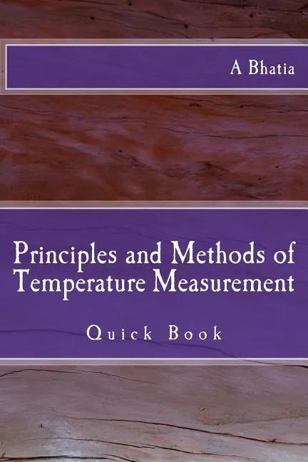 Principles and Methods of Temperature Measurement: Quick Book - Paperback
