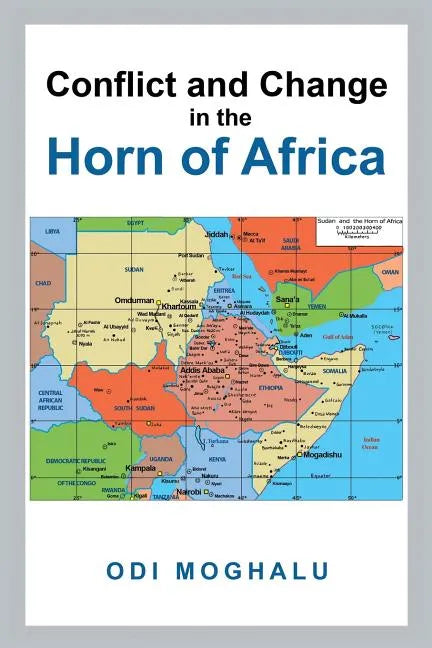 Conflict and Change in the Horn of Africa - Paperback