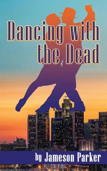 Dancing with the Dead - Paperback