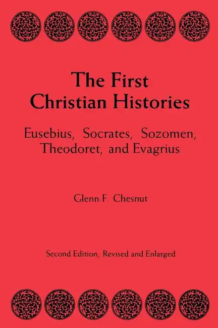 The First Christian Histories - Paperback