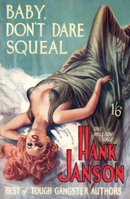 Baby, Don't Dare Squeal - Paperback