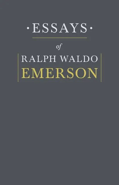 Essays By Ralph Waldo Emerson - Paperback