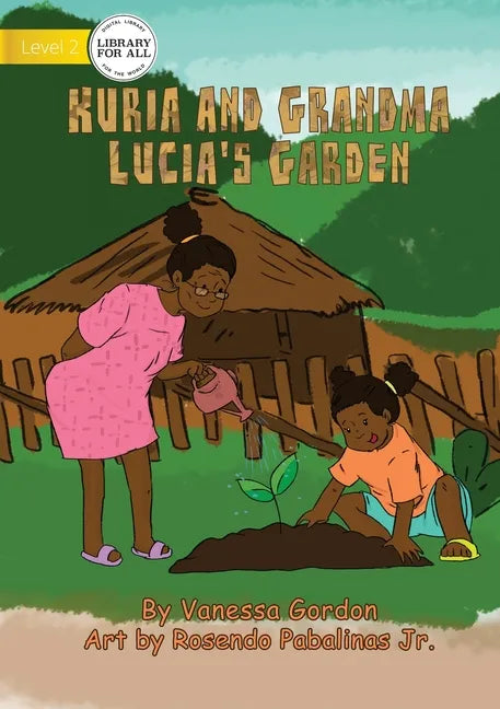 Kuria And Grandma Lucia's Garden - Paperback