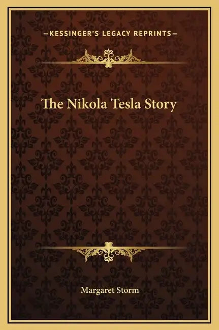 The Nikola Tesla Story - Hardcover