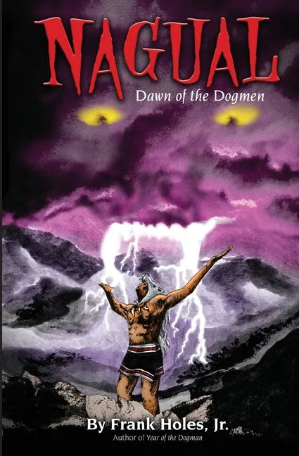 Nagual: Dawn Of The Dogmen - Paperback