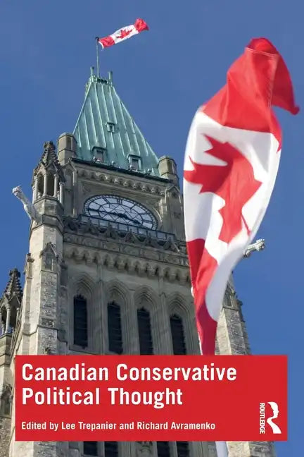 Canadian Conservative Political Thought - Paperback