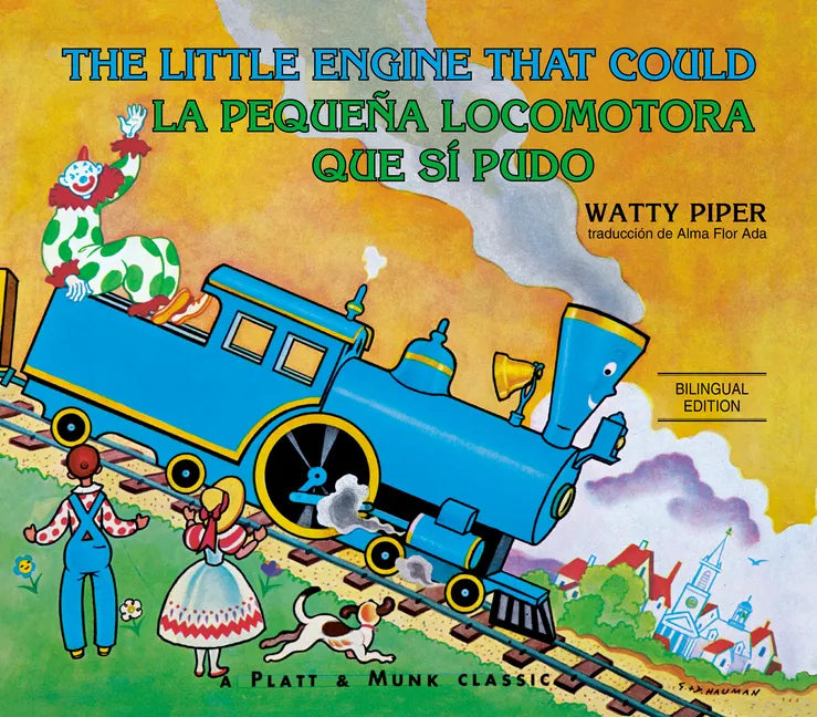 La Pequeña Locomotora Que Sí Pudo English-Spanish Edition) - Paperback