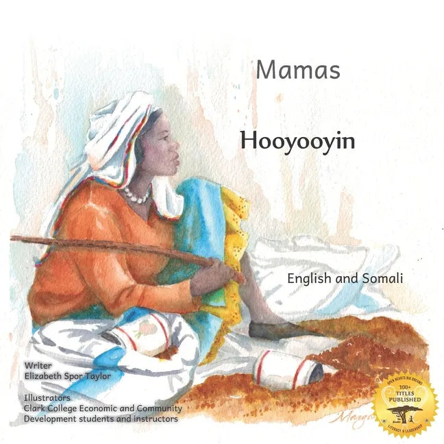 Mamas: The Beauty of Motherhood in Somali and English - Paperback