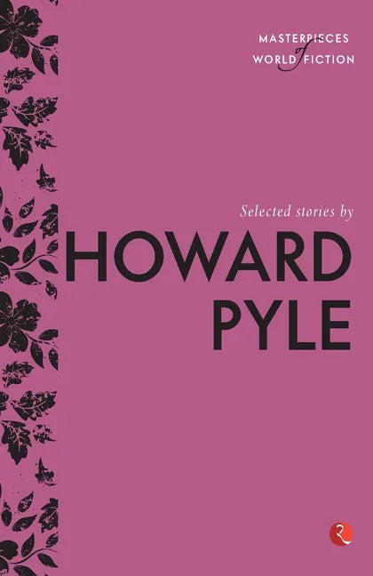 Selected Stories by Howard Pyle - Paperback