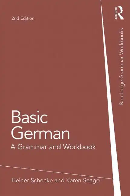 Basic German: A Grammar and Workbook - Paperback