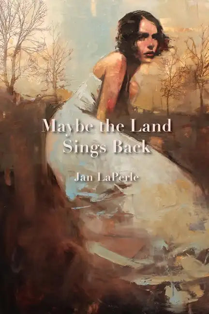 Maybe the Land Sings Back - Paperback
