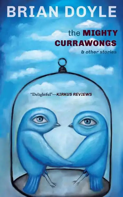 The Mighty Currawongs - Paperback