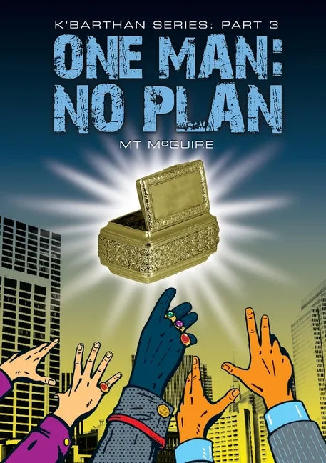 One Man: No Plan: Comedic sci fi - Paperback