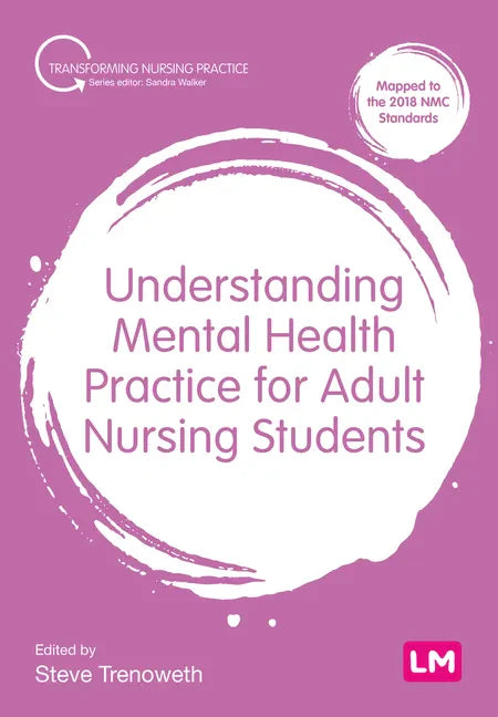 Understanding Mental Health Practice for Adult Nursing Students - Hardcover
