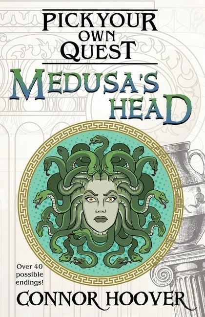 Medusa's Head: A Pick Your Own Quest Adventure - Paperback