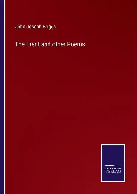 The Trent and other Poems - Paperback