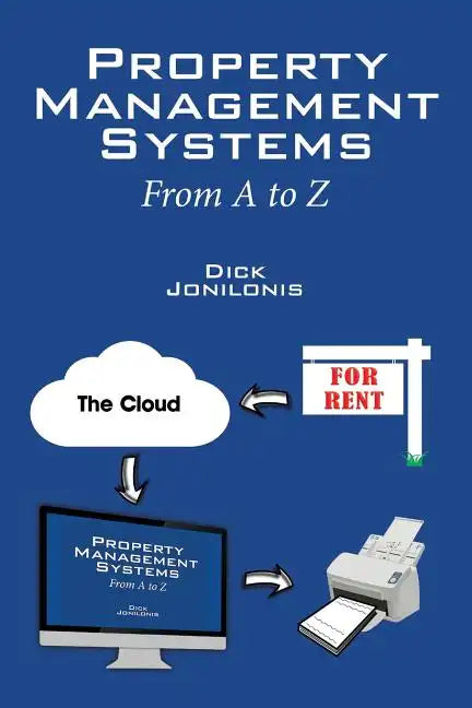 Property Management Systems: From A to Z - Paperback