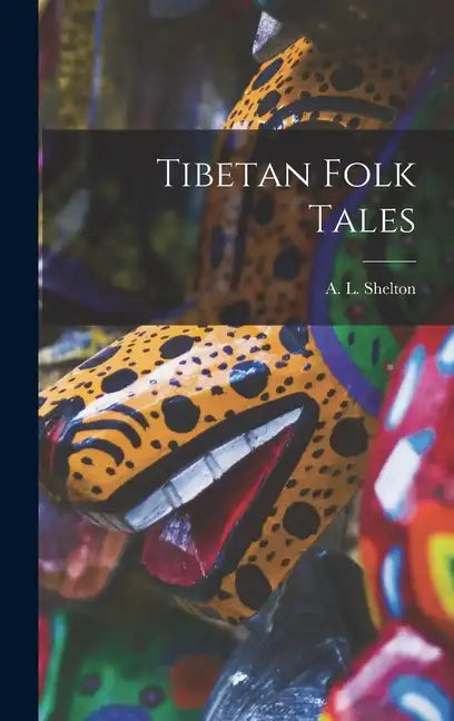 Tibetan Folk Tales - Hardcover