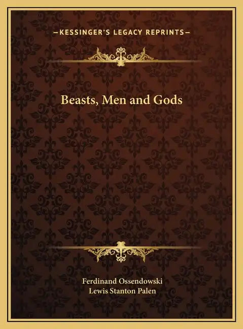 Beasts, Men and Gods - Hardcover