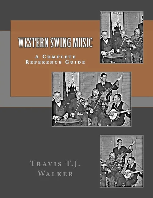Western Swing Music: A Complete Reference Guide - Paperback