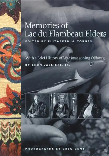 Memories of Lac Du Flambeau Elders - Paperback