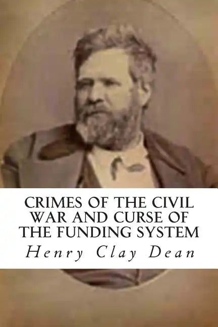 Crimes of the Civil War and Curse of the Funding System - Paperback