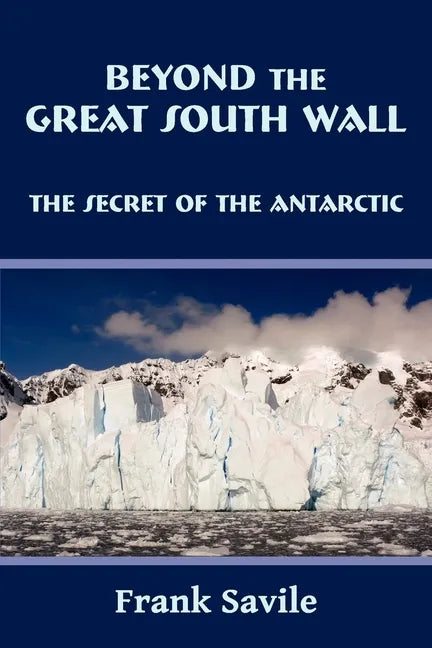 Beyond the Great South Wall - Paperback