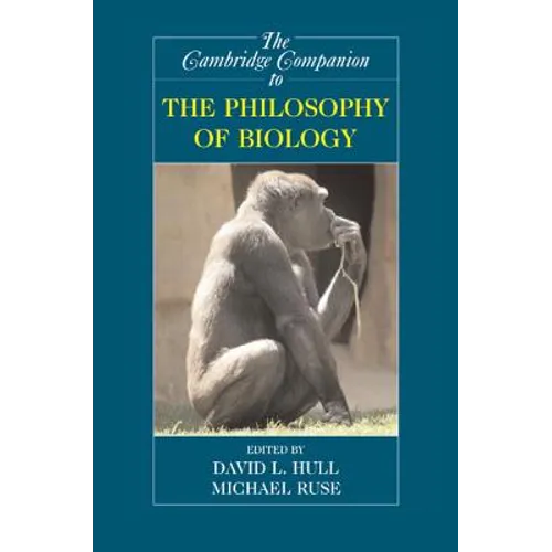The Cambridge Companion to the Philosophy of Biology - Paperback