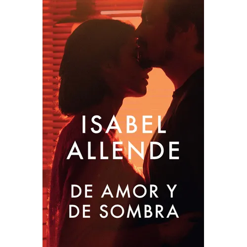 de Amor Y de Sombra / Of Love and Shadows: Spanish-Language Edition of of Love and Shadows - Paperback
